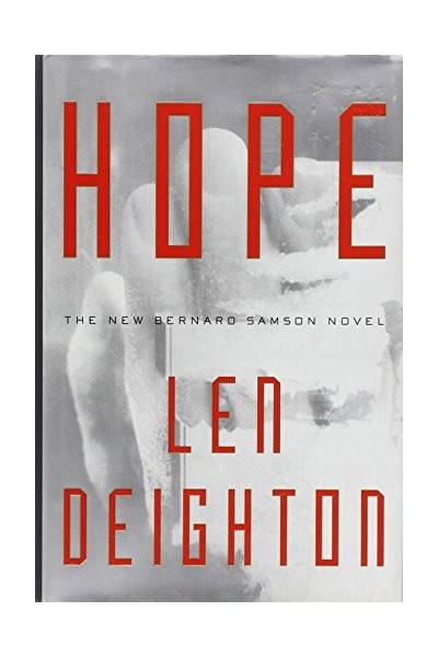 HOPE. THE NEW BERNARD SAMSON NOVEL.